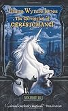 The Chronicles of Chrestomanci: Volume III
