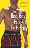 The Bad Boys Guide to the Galaxy (Planet Nerak, Book 3)