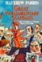 Great Parliamentary Scandals: Four Centuries of Calumny, Smear and Innuendo