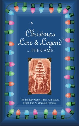 Christmas Lore & Legend: . . .The Game