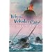 Why the Whales Came