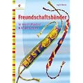 Freundschaftsb�nder: In neuen Mustern & tollen Farben