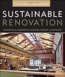IMAGE OF Sustainable Renovation: Strategies for Commerical Building Systems and Envelope (Wiley Series in Sustainable Design)