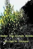 Under the Scotch Broom