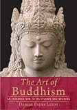 The Art of Buddhism: An Introduction to Its History and Meaning