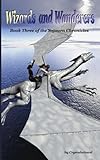 Wizards and Wanderers: Book Three of the Sojourn Chronicles
