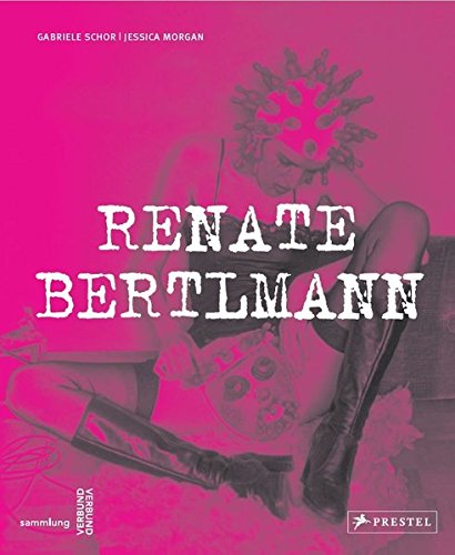 Renate Bertlmann: Works 1969-2016