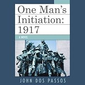 One Man's Initiation | [John Dos Passos]