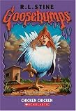 Chicken, Chicken (Goosebumps (Unnumbered Sagebrush))