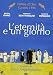 L'Eternita' E' Un Giorno
