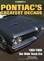 Pontiac's Greatest Decade: 1959-1969: The Wide Track Era (Illustrated History)
