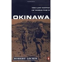 Okinawa: The Last Battle of World War II