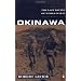 Okinawa: The Last Battle of World War II
