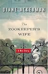 The Zookeeper's Wife: A War Story