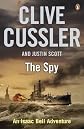 The Spy. Clive Cussler and Justin Scott
