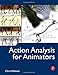 Action Analysis for Animators