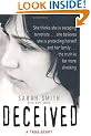 Deceived: A True Story
