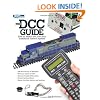 The DCC Guide: How to Select and Use Your Command Control System