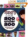 Hungry Girl: 200 Under 200: 200 Recipes Under 200 Calories