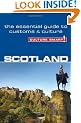 Scotland - Culture Smart! The Essential Guide to Customs & Culture: The Essential Guide to Customs and Culture