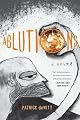 Ablutions: Notes for a Novel