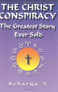 Cover of "The Christ Conspiracy: The Grea... Cover of "The Christ Conspiracy: The Grea...