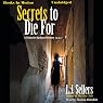 Secrets to Die For: Wade Jackson Series, Book 2