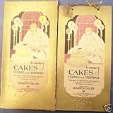 The Calendar of Cakes, Fillings and Frostings, Recipes of 365 Different Cakes and Cookies, As Well As Frostings and Fillings