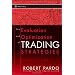 The Evaluation and Optimization of Trading Strategies (Wiley Trading)