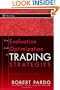 The Evaluation and Optimization of Trading Strategies (Wiley Trading)