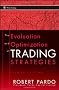 The Evaluation and Optimization of Trading Strategies