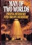 Man of Two Worlds