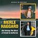Merle Haggard-Out Among The Stars/A Friend in California