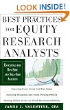 Best Practices for Equity Research Analysts:  Essentials for Buy-Side and Sell-Side Analysts