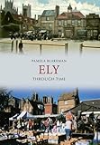 Ely through time