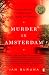 Murder in Amsterdam: Liberal Europe, Islam, and the Limits of Tolerence by Ian Buruma ISBN 0143112368
