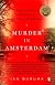 Murder in Amsterdam: Liberal Europe, Islam, and the Limits of Tolerence