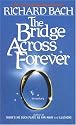 The Bridge Across Forever: A Lovestory
