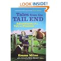 Tales from the Tail End: Adventures of a Vet in Practice