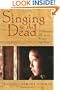 Singing to the Dead: A Missioner's Life among Refugees from Burma