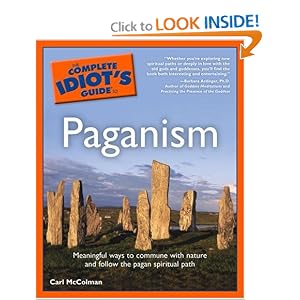 The Complete Idiot's Guide(R) to Paganism