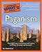 The Complete Idiot's Guide(R) to Paganism