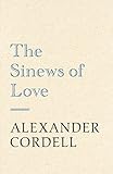 The sinews of love