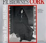 Father Browne's Cork : photographs 1912-54