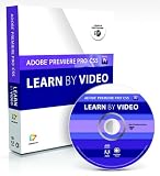 Learn Adobe Premiere Pro CS5 by Video