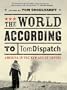 The World According to Tomdispatch: America In The New Age of Empire