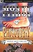 Monty Python and Philosophy: Nudge Nudge, Think Think! (Popular Culture and Philosophy)