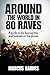 Around the World in 80 Raves: A Guide to the Best Parties and Festivals on the Planet