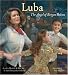 Luba: The Angel of Bergen-Belsen (Jane Addams Honor Book (Awards))