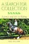 A Search for Collection: Science and Art in Riding
